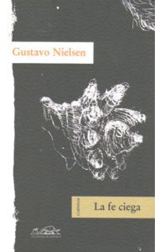 La Fe Ciega Libro
