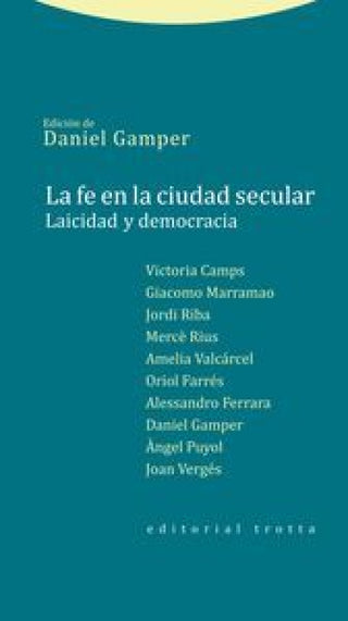 La Fe En La Ciudad Secular Libro