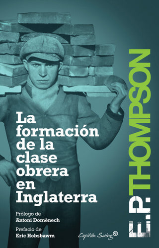 La Formación De La Clase Obrera En Inglaterra Libro