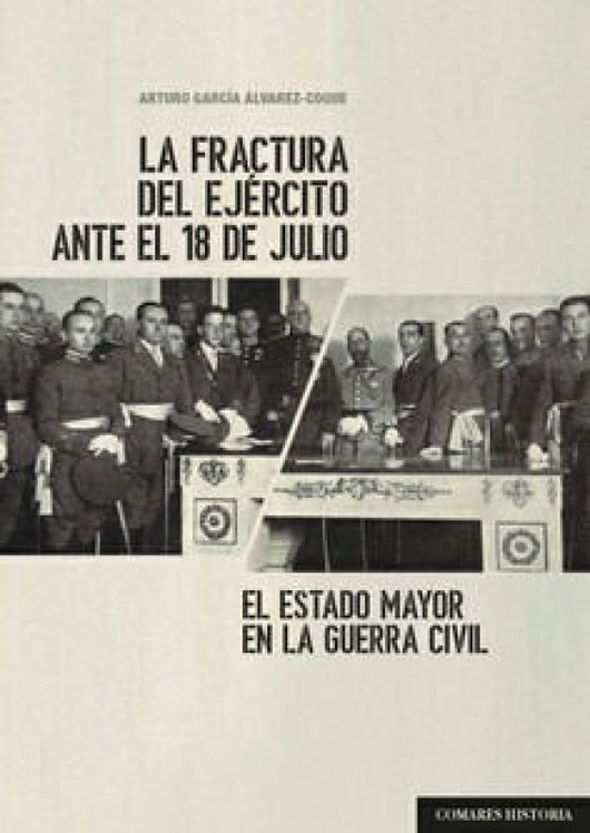 La Fractura Del Ejército Ante El 18 De Julio Libro