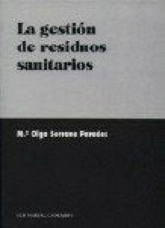 La Gestion De Residuos Sanitarios Libro