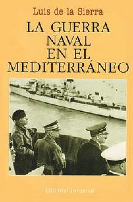 La Guerra Naval En El Mediterraneo Libro