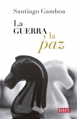 La Guerra Y La Paz Libro
