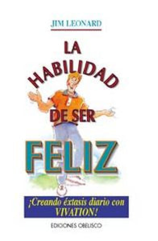 La Habilidad Para Ser Feliz Libro