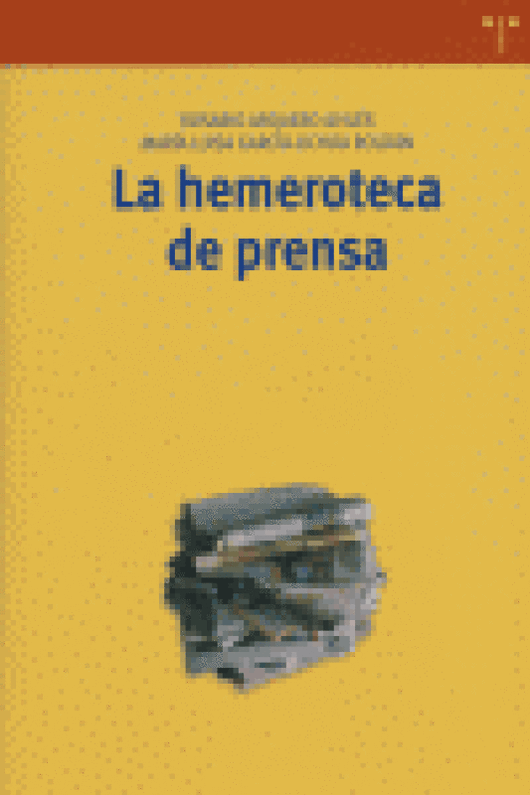 La Hemeroteca De Prensa Libro