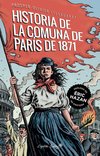 La Historia De La Comuna París 1871 Libro