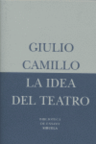 La Idea Del Teatro Libro