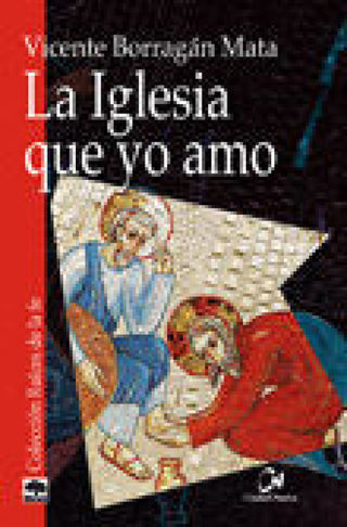 La Iglesia Que Yo Amo Libro