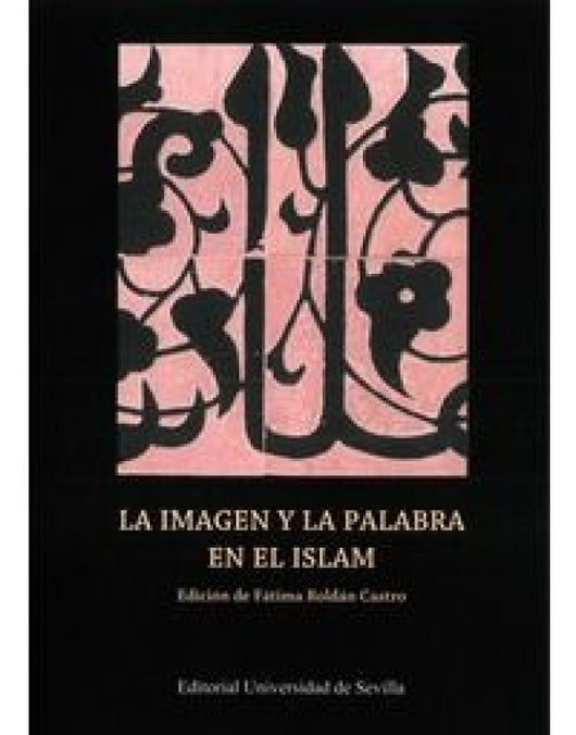 La Imagen Y Palabra En El Islam Libro