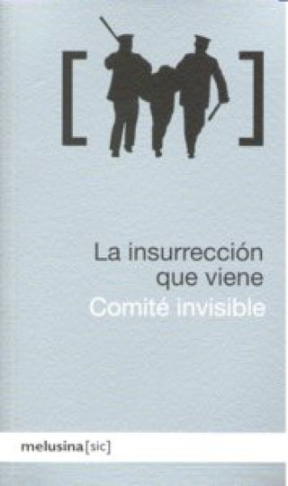 La Insurrección Que Viene Libro