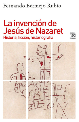 La Invención De Jesús Nazaret Libro
