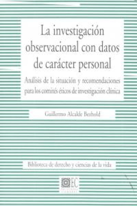 La Investigacion Observacional Con Datos De Caracter Personal. Libro