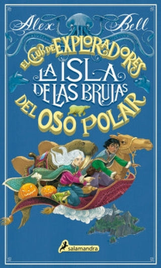 La Isla De Las Brujas. El Club Exploradores Del Oso Polar 2 Libro