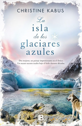 La Isla De Los Glaciares Azules Libro