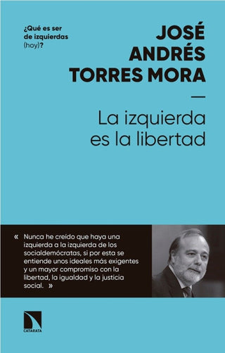 La Izquierda Es La Libertad Libro