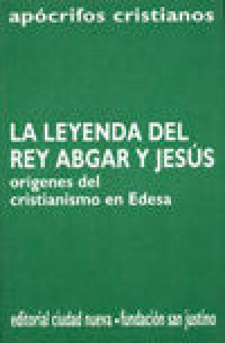La Leyenda Del Rey Abgar Y Jesús Libro
