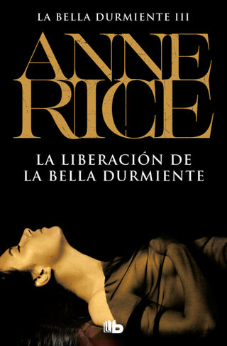 La Liberación De La Bella Durmiente (Saga 3) Libro