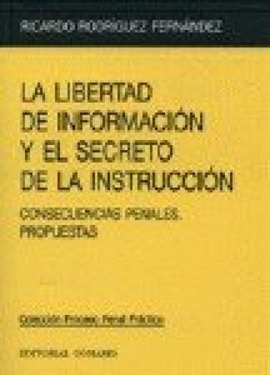 La Libertad De Informacion Y El Se Libro