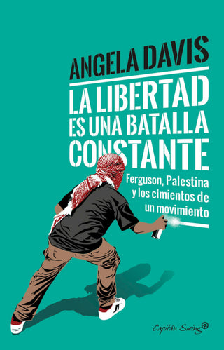 La Libertad Es Una Batalla Constante Libro