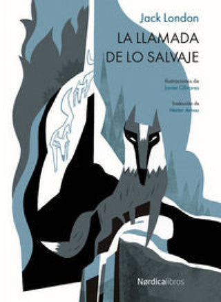 La Llamada De Lo Salvaje Libro