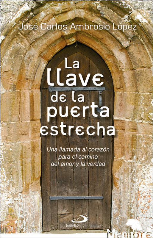 La Llave De La Puerta Estrecha Libro