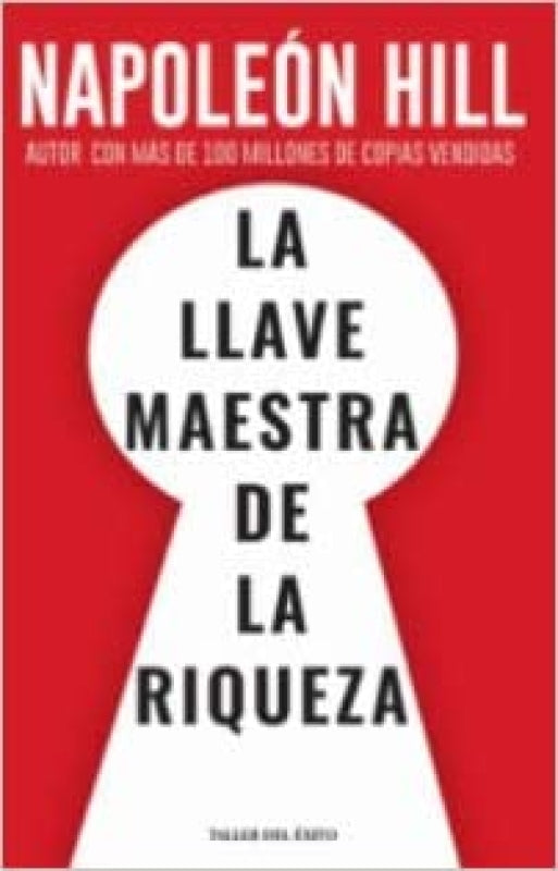 La Llave Maestra De La Riqueza Libros Impresos