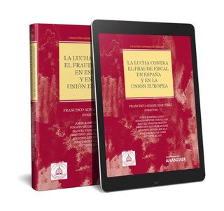 La Lucha Contra El Fraude Fiscal En España Y La Unión Europea (Papel + E-Book) Libro