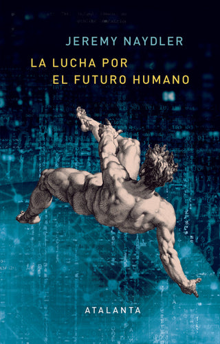 La Lucha Por El Futuro Humano Libro