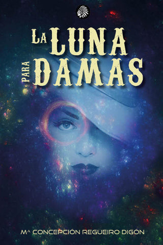 La Luna Para Damas Libro