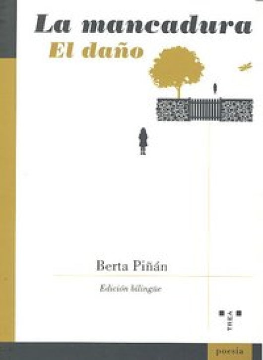 La Mancadura/el Daño Libro