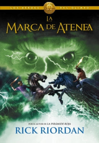 La Marca De Atenea. Héroes Del Olímpo 3 Libro
