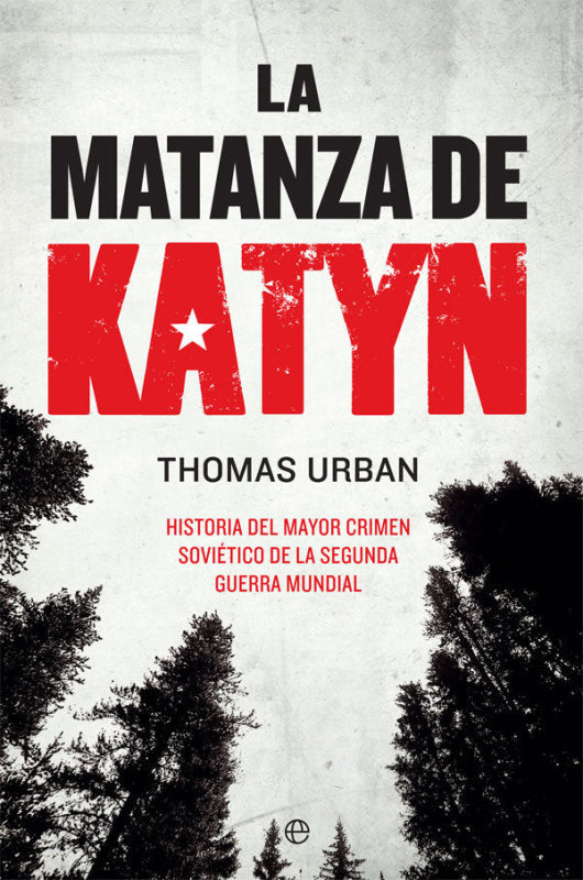 La Matanza De Katyn Libro