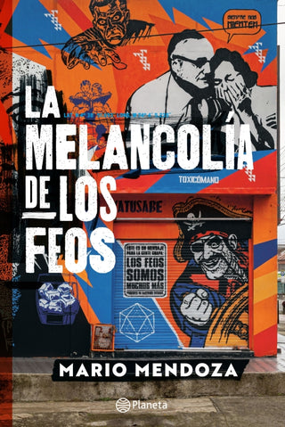 La Melancolía De Los Feos Libro