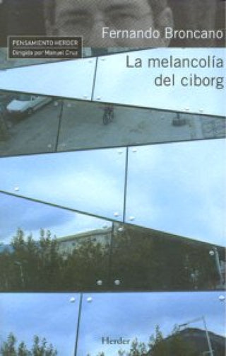 La Melancolía Del Ciborg Libro