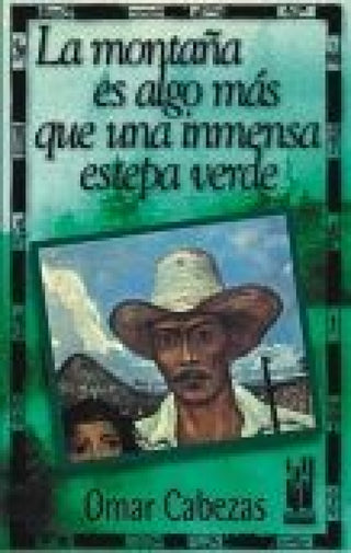 La Montaña Es Algo Más Que Una Inmensa Estepa Verde Libro