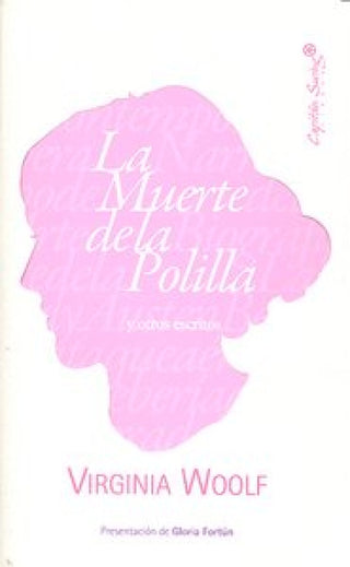 La Muerte De La Polilla Y Otros Escritos Libro