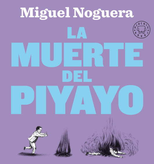 La Muerte Del Piyayo Libro