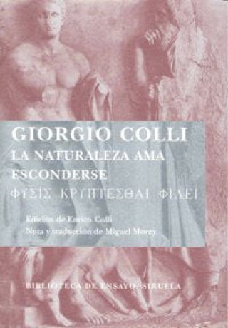 La Naturaleza Ama Esconderse Libro