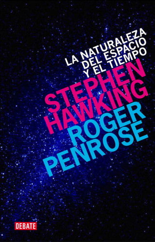 La Naturaleza Del Espacio Y Tiempo Libro