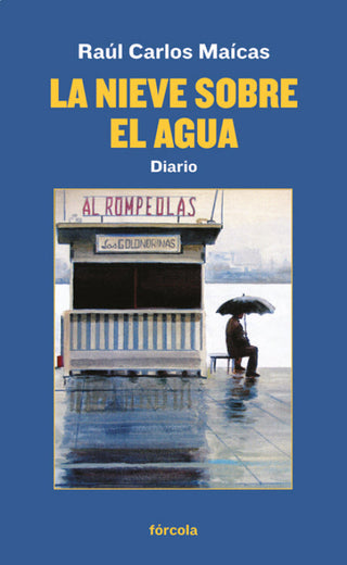 La Nieve Sobre El Agua Libro