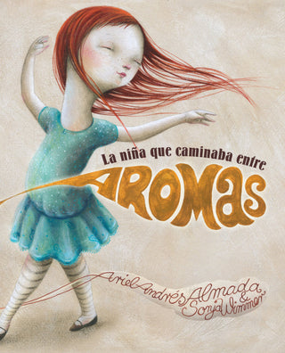 La Niña Que Caminaba Entre Aromas Libro