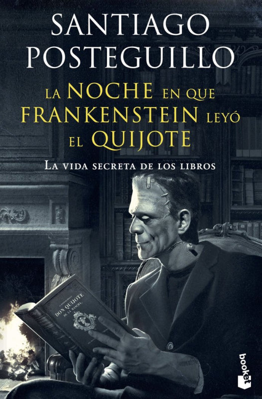 La Noche En Que Frankenstein Leyo El Quijote Libro