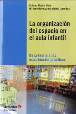La Organización Del Espacio En El Aula Infantil Libro