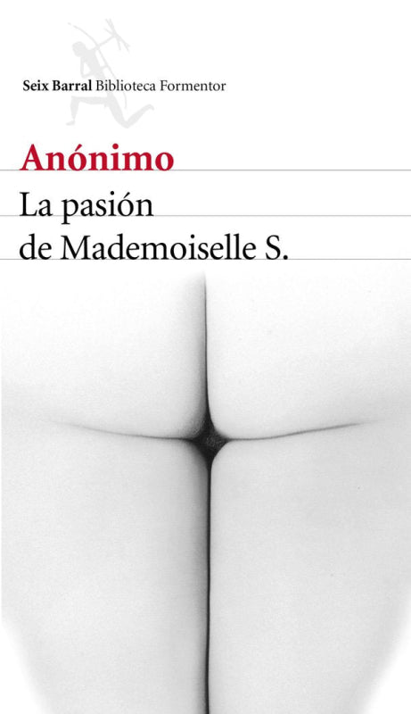 La Pasión De Mademoiselle S. Libro