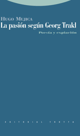 La Pasión Según Georg Trakl Libro