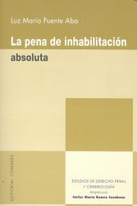 La Pena De Inhabilitacion Absoluta. Libro