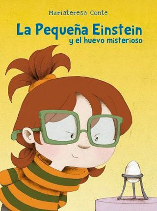La Pequeña Einstein Y El Huevo Misterioso Libro