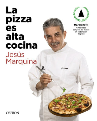 La Pizza Es Alta Cocina - Edicion Actualizada Libro