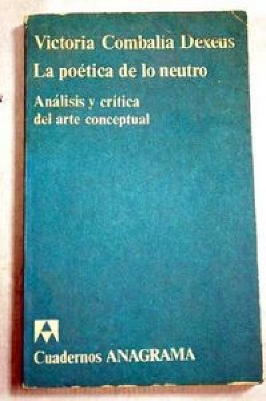 La Poetica De Lo Neutro Libro