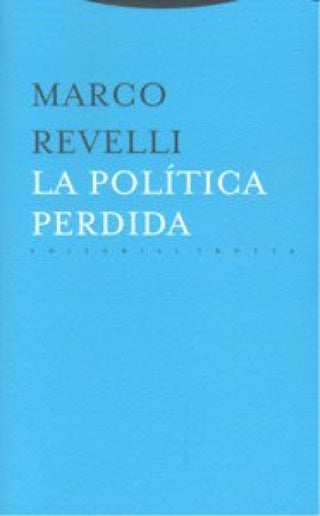 La Política Perdida Libro